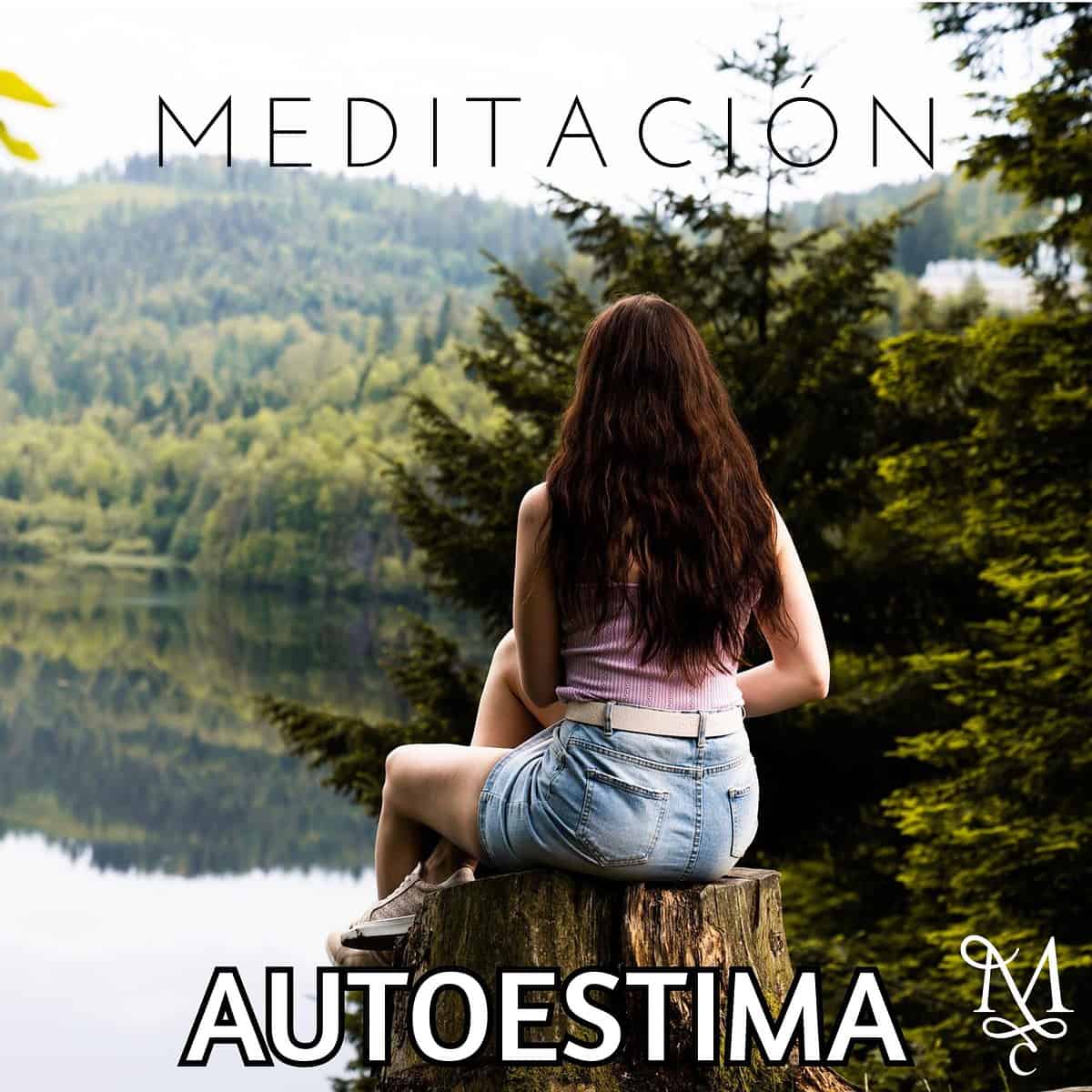 meditacion para la autoestima